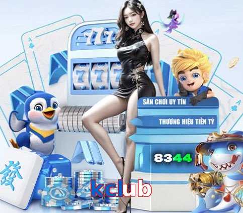kclub – Nền tảng giải trí an toàn kclub